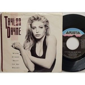 Taylor Dayne ‎45 With Every Beat Of My Heart / All I Ever Wanted Arista VG/VG